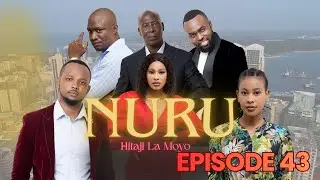 NURU Ep 43 - Swahili Drama Series (Full Episode) East African TV Series