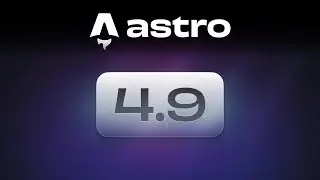 Astro 4.9! Container API, React 19, and more!