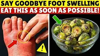 SENIORS: Say Goodbye Foot Swelling With THESE 5 Natural Remedies | Senior Health Tips