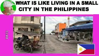 WHAT IS LIKE TO LIVE IN A SMALL CITY IN THE PHILIPPINES - RETIRING IN PARADISE