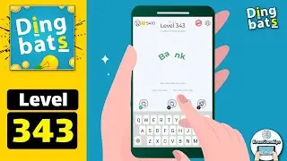 Dingbats Level 343 Bank Walkthrough