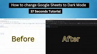 How to change Google Sheets to Dark Mode in 2025 (Step By Step Guide)