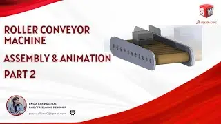 ROLLER CONVEYOR MACHINE WITH MOTION STUDY (PART2) USING SOLIDWORKS