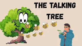 The Talking Tree|Short story|Moral story