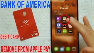 ✅  How To Delete Bank of America Debit Card From Apple Pay Wallet 🔴