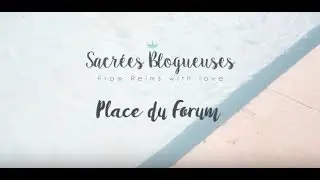 Reims City Tour #2 - Place du Forum