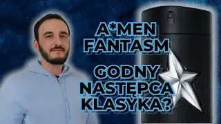 MUGLER A*MEN FANTASM - NOWOŚĆ 2024 / PERFUMY NA JESIEŃ I ZIMĘ / RECENZJA