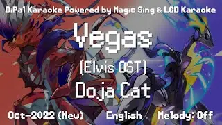 Vegas (Elvis OST) - Doja Cat Karaoke | DiPal Karaoke with Magic Sing App