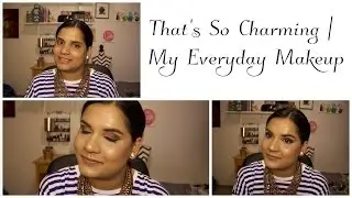 That's So Charming | My Everyday Makeup