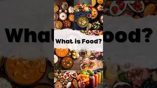 Definition of Food | What is Food? #nutrition #food #learning #education