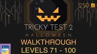 Tricky Test 2&trade;: Genius Brain?: Halloween Levels 71 - 100 Complete Walkthrough (Orangenose Studios)