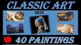 Classic Art Quiz - 40 Famous Paintings! #quiz #quizgame #trivia #quiztime #art #educationalvideo