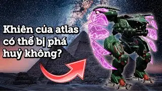 Khi&ecirc;n t&iacute;m của Atlas c&oacute; thể bị bắn vỡ kh&ocirc;ng? | War Robots