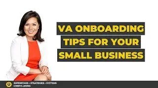 VA Onboarding Tips for Your Small Business