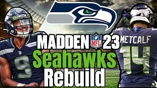 Rebuilding the Seattle Seahawks with Bryce Young WITH the best receiving core on Madden 23 Franchise