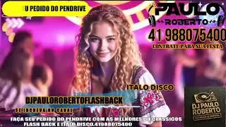 New Italo Disco dj paulo roberto 07
