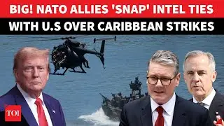 Huge! Top NATO Ally CUTS Intel Ties With U.S Over Trump's &lsquo;Drug-Boat&rsquo; Strikes; Five Eyes Collapsing?