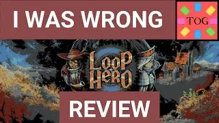 I Was Wrong About Loop Hero, A Skeptic's Review