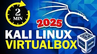 How to Install Kali Linux on Virtual Box on Windows 11/10 (2025 UPDATED) in Under a Minute!