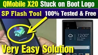 QMobile X20 Hang On Logo, QMobile X20 MT6572 Flash File, Dead Boot Recovery, Q Mobile X20 Firmware