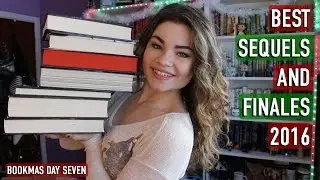 7 Best YA Sequels and Series Finales of 2016 | Bookmas Day 7