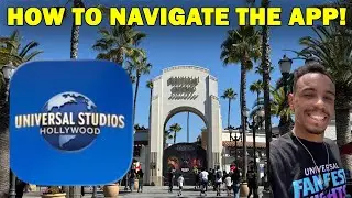 How To Use The Universal Studios Hollywood App!