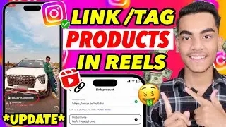 How To Link Product on Instagram Reels Update 2026 |How To Tag Products in Reels on Instagram Update