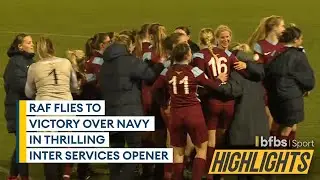 HIGHLIGHTS: Royal Navy 0-3 Royal Air Force | Women's Inter Services Football