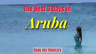 My Luxe Three Day Aruba Itinerary: Beaches, Dining, Nightlife, and an Eighteenth