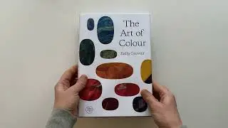 The Art of Colour by Kelly Grovier
