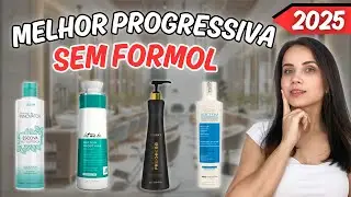 Qual a melhor PROGRESSIVA SEM FORMOL 2025? | Melhor PROGRESSIVA SEM FORMOL | PROGRESSIVA FORMOL