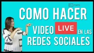 Cómo hacer VIDEOS LIVE perfectos en las redes sociales