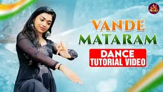 Vande Mataram | Dance Tutorial Video | Parvathy's Dance Studio