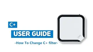 Clair Cube  How To Change C+ filter