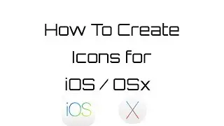 How to Create Icons for iOS and OSX applications