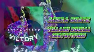 Agera Beatz - Village Social Institution [Audio Version]
