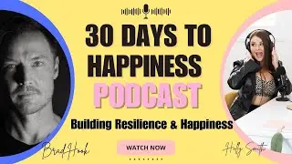 Start with Values: Building Resilience and Happiness with Bradley Hook
