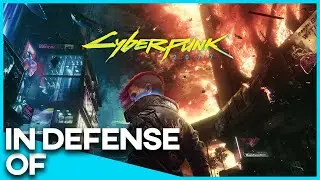 In Defense Of Cyberpunk 2077
