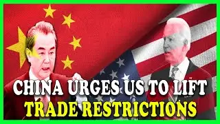 China urges US to lift trade restrictions, stop interference
