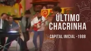 CAPITAL INICIAL PARTICIPOU DO ÚLTIMO CASSINO DO CHACRINHA (1988)