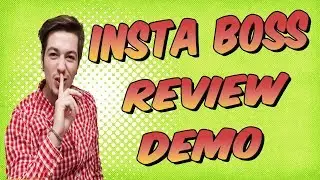 InstaBoss Review Demo💥New App Exploits An Untapped 1 BILLION User Traffic Source💥Insta Boss💥