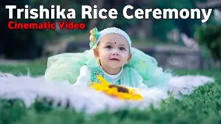 Trishika Rice Ceremony Cinematic | Bengali Rice Ceremony | Rice Ceremony 2026