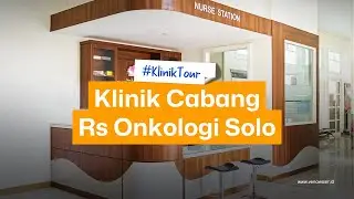 Klinik Tour Vena Wasir Center - RS Onkologi Solo