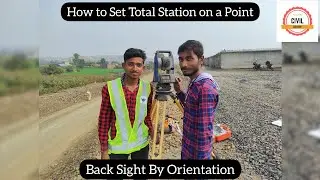 How to Set Total Station on a Given Point||Back Sight By Orientation||#sokkia