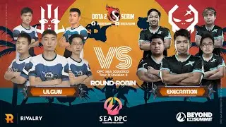 Lilgun vs Execration - DPC SEA 2021/22 Tour 3: Division II - Round-Robin - BO3