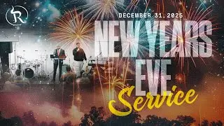 New Years Service | Sunday Service | 12/31/25 | Ruah International Ministry
