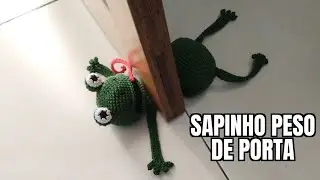 SAPINHO PESO DE PORTA parte 02 #amigurumi #croche #pesodeporta