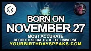 Born On November 27 | Numerology and Astrology Analysis