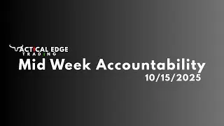 Mid Week Premium Discord Trading Accountability Meet 10/15/2025 (Available for the public)