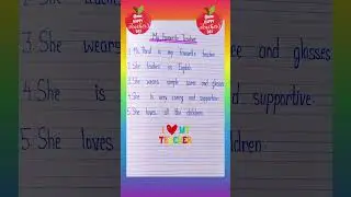 5 lines on My Favourite Teacher in English #trending #handwriting #education